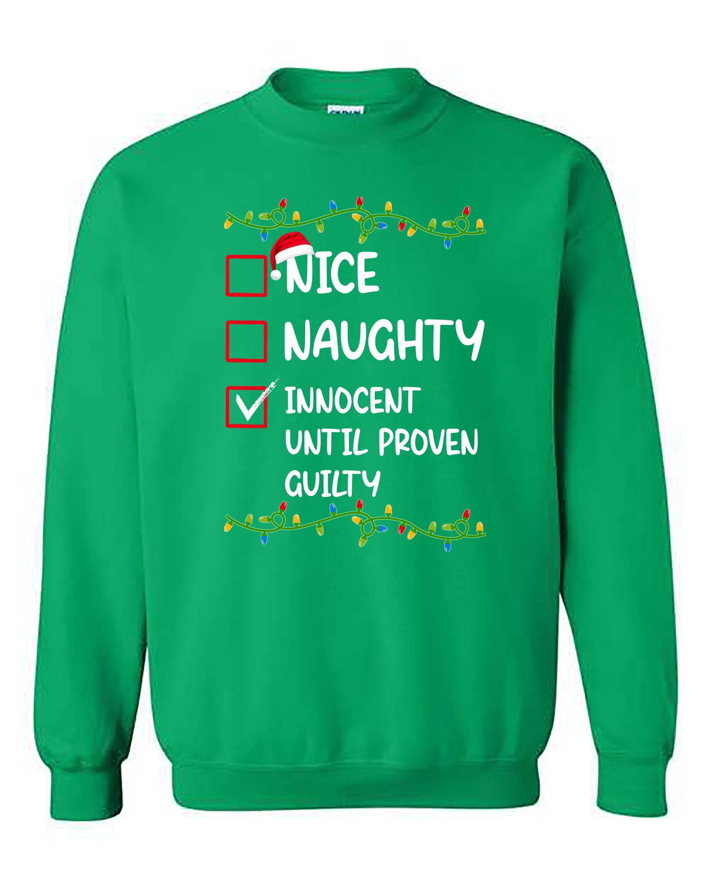 Innocent Until Proven Guilty - Sweatshirt