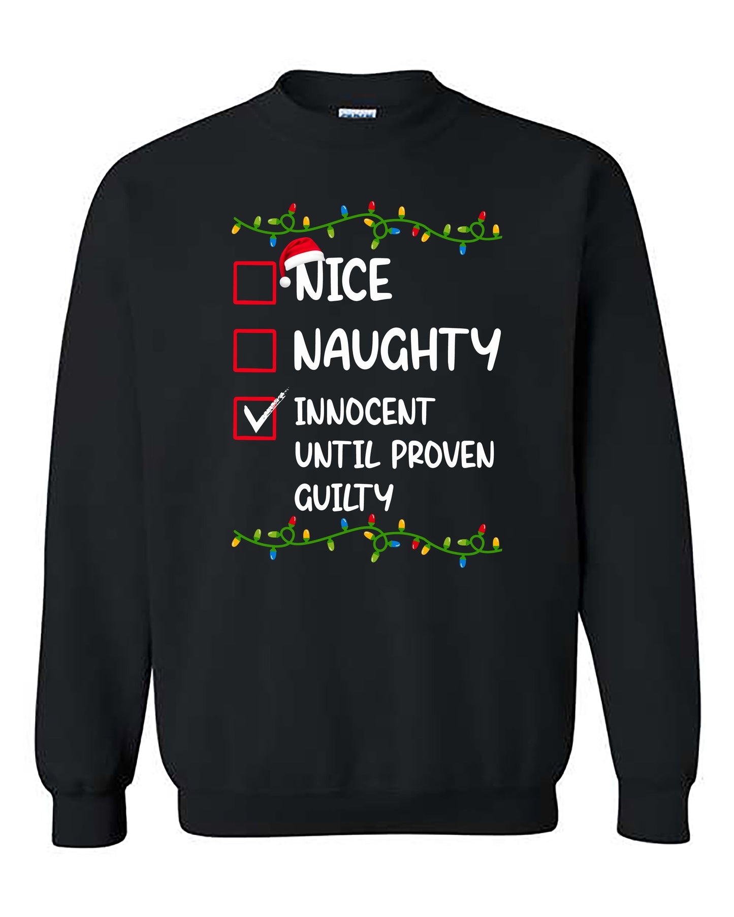 Innocent Until Proven Guilty - Sweatshirt