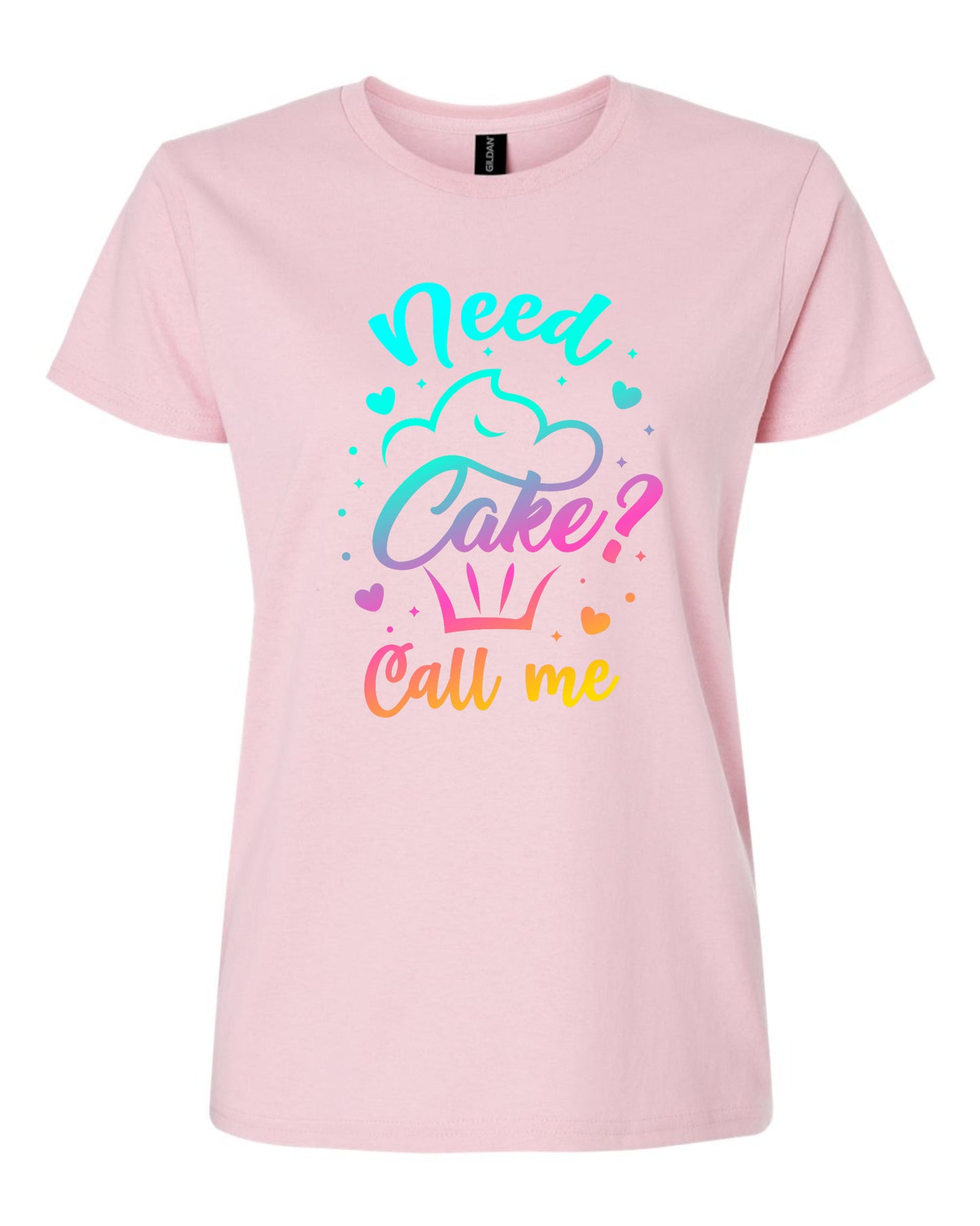 Need Cake Call Me Women's Tshirt