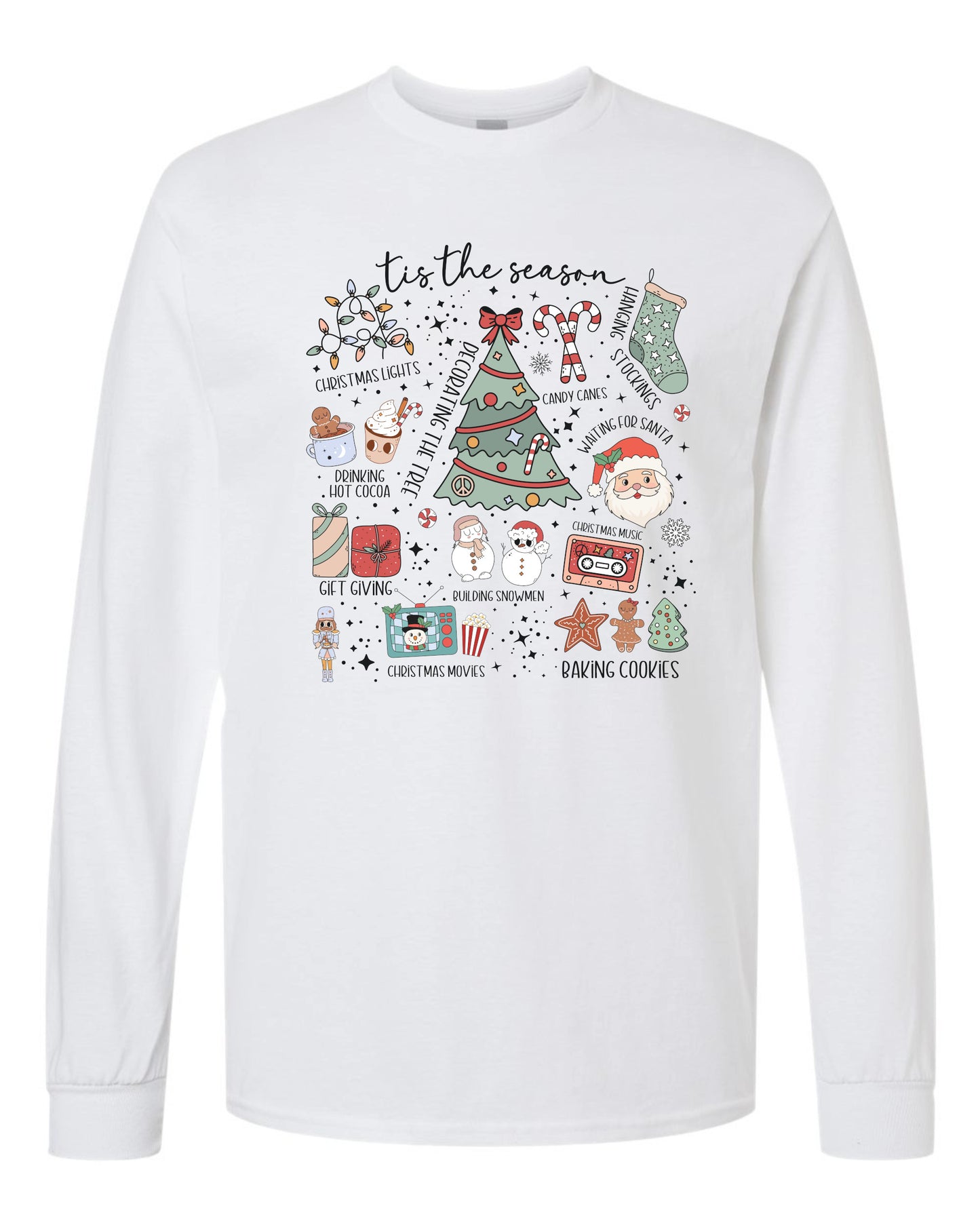 Tis The Season Cristamas Long Sleeve T-shirts
